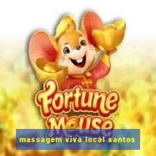 massagem viva local santos